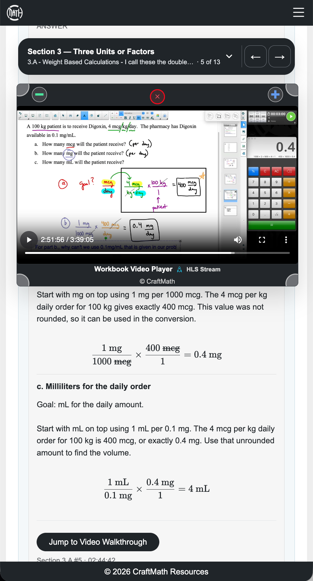A Digoxin solution shows dimensional-analysis calculations alongside the recorded video walkthrough.