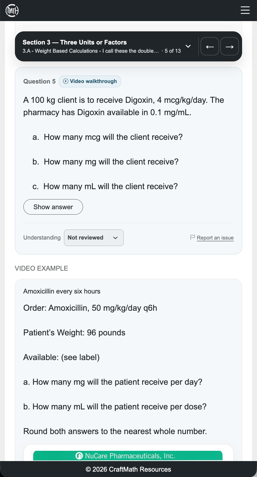 A weight-based Digoxin question has a Show answer button, a video walkthrough badge, and an understanding selector.